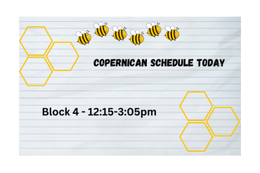 Copernican Schedule (Block 4 12:15-3:05pm)