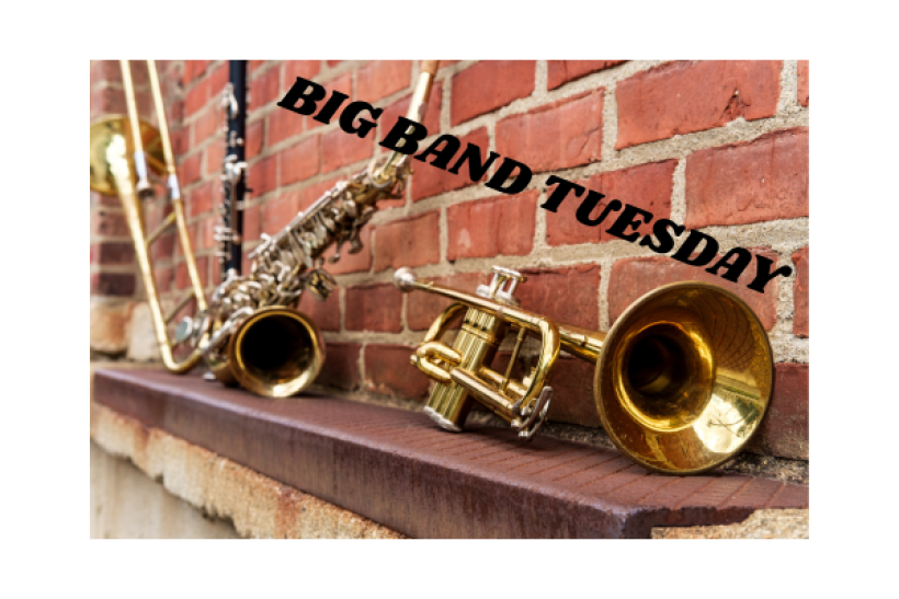 Big Band Tuesday (April 8 from 7-9pm)