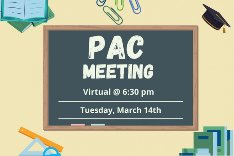 PAC Meeting - March 14th @ 6:30 pm (Virtual)